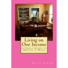 Living on One Income: A Simple Guide to Making it Work