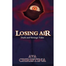 Losing Air: Dark and Strange Tales