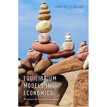 Equilibrium Models in Economics: Purposes and Critical Limitations