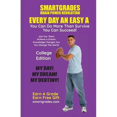 EVERY DAY AN EASY A Study Skills (College Edition Paperback) SMARTGRADES BRAIN POWER REVOLUTION: In 24 Hours, Students Achieve Academic Success! 5 Sta