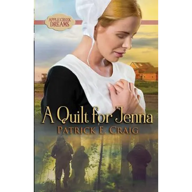 A Quilt For Jenna: Apple Creek Dreams