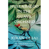 Hullabaloo in the Guava Orchard