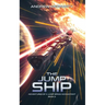 The Jump Ship: Adventures of a Jump Space Accountant Book 5
