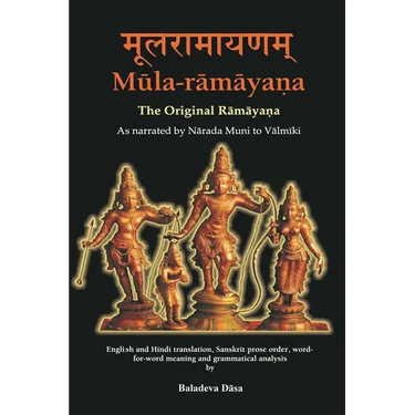 Mula-ramayana: The Original Ramayana