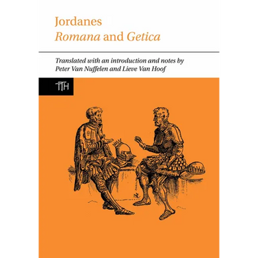 Jordanes: Romana and Getica