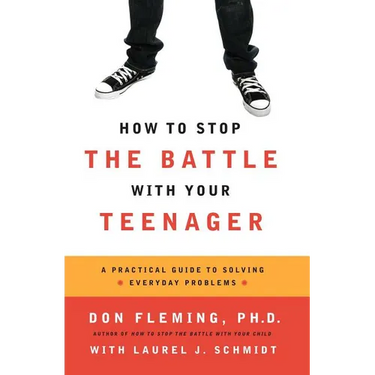How to Stop the Battle with Your Teenager