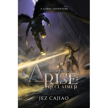 Arise: Reclaimer