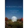 Horizon's Lens: My Time on the Turning World