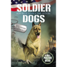 Soldier Dogs: Air Raid Search and Rescue