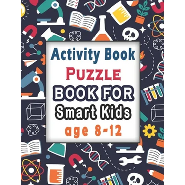 Puzzle books for smart kids age 8-12: Activity Book for kids, Over 100 Mixed Brain Games for kids - Word search, Sudoku, Word Scramble, Tic tac toe an