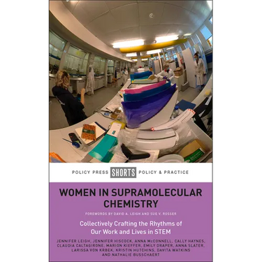 Women in Supramolecular Chemistry: Collectively Crafting the Rhythms of Our Work and Lives in Stem