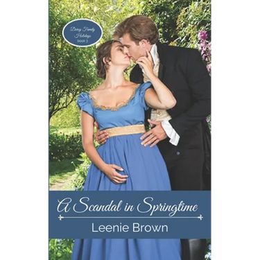 A Scandal in Springtime: A Pride and Prejudice Novel