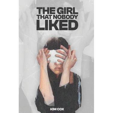 The Girl That Nobody Liked