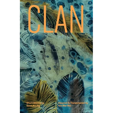 Clan: Short Stories by Soon Ai Ling
