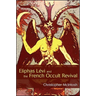 Eliphas Lévi and the French Occult Revival