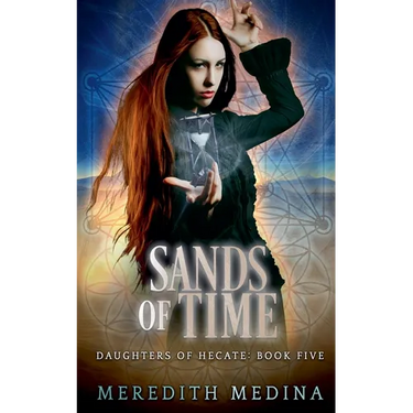 Sands of Time: A Paranormal Urban Fantasy Series