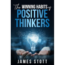 The Winning Habits of Positive Thinkers