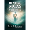 Beating Mast Cell Activation Syndrome Naturally