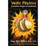 Vedic Physics: Scientific Origin of Hinduism