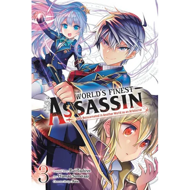 The World's Finest Assassin Gets Reincarnated in Another World as an Aristocrat, Vol. 3 (Manga)