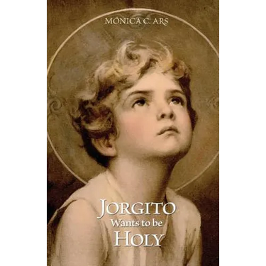 Jorgito Wants to be Holy