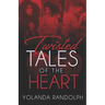 Twisted Tales of the Heart
