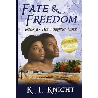 Fate & Freedom: Book II - The Turning Tides