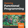 Mastering Functional Programming