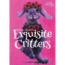 Exquisite Critters