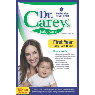 Dr. Carey's Baby Care: First Year Baby Care Guide