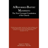 A Reformed Baptist Manifesto