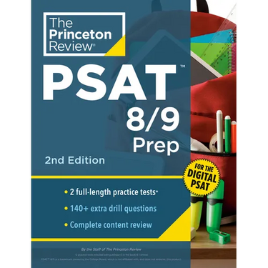 Princeton Review PSAT 8/9 Prep, 2nd Edition: 2 Practice Tests + Content Review + Strategies for the Digital PSAT 8/9