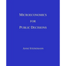Microeconomics for Public Decisions