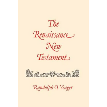 The Renaissance New Testament: Matthew 1-8