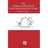 The Chemical Analysis of Electroplating Solutions
