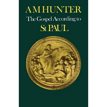 The Gospel According to St Paul