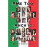 #Me Too, Anch'io