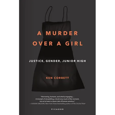 A Murder Over a Girl: Justice, Gender, Junior High