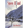 Snow Blind: Book Two in the Silver Blades Series
