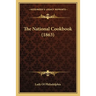 The National Cookbook (1863)