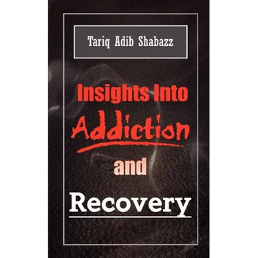 Insights Into Addiction and Recovery