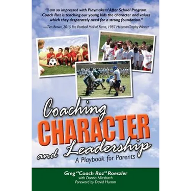 Coaching Character and Leadership: A Playbook for Parents