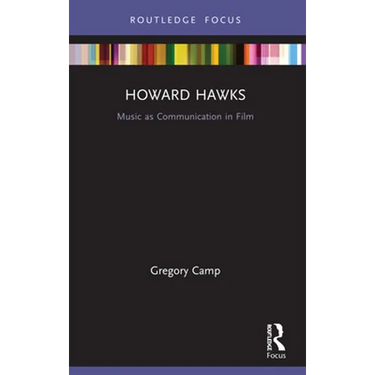 Howard Hawks: Music as Communication in Film