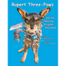 Rupert Three-Paws and His Amazing Alligator Adventure