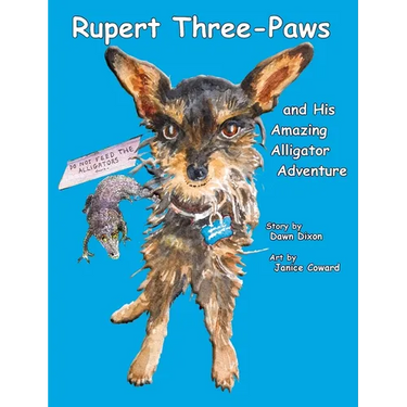 Rupert Three-Paws and His Amazing Alligator Adventure