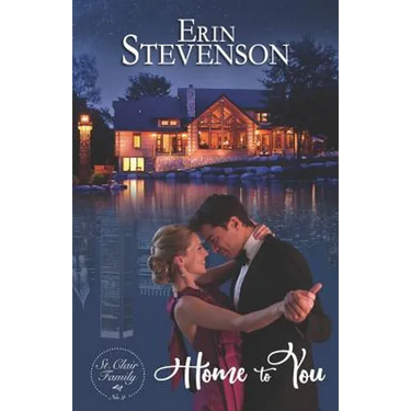 Home to You: A St. Clair Family Book
