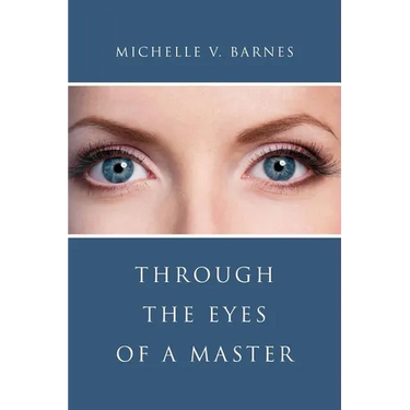 Through the Eyes of a Master