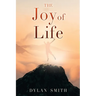 The Joy of Life