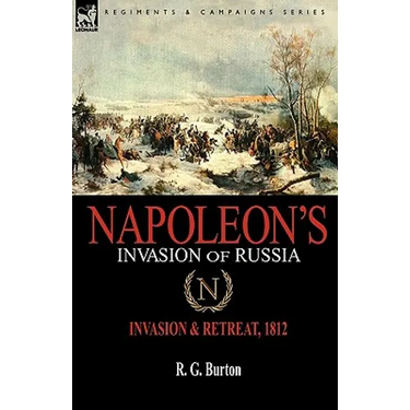Napoleon's Invasion of Russia: Invasion & Retreat, 1812