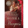 To Steal a Marquess